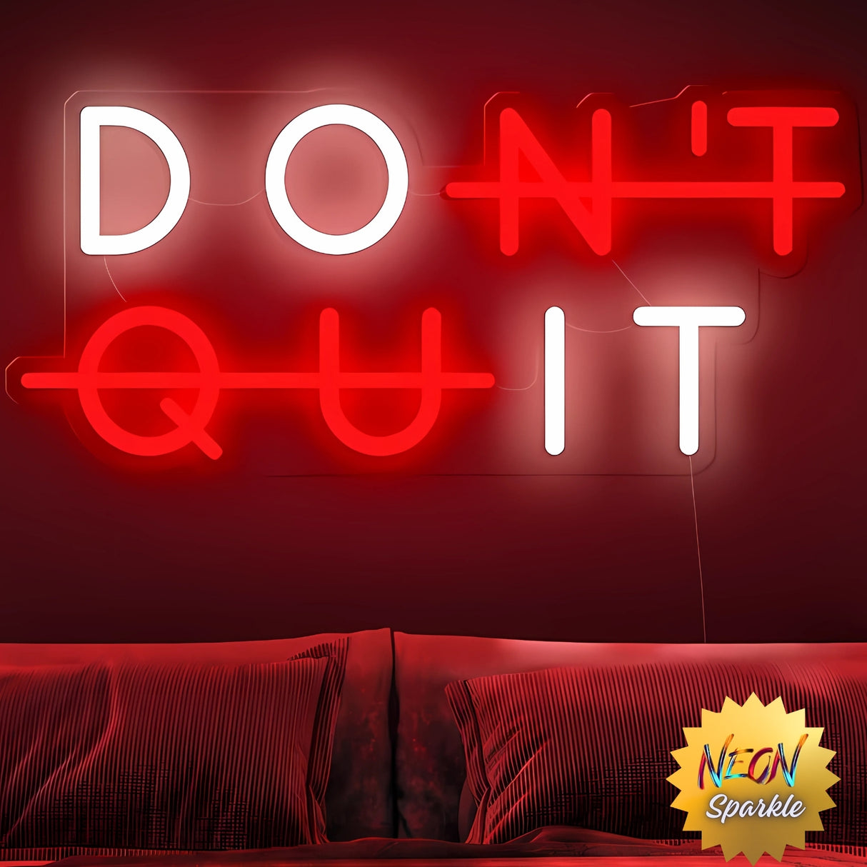 Don't Quit Neon Sign - Motivational LED Wall Light by Neon Sparkle