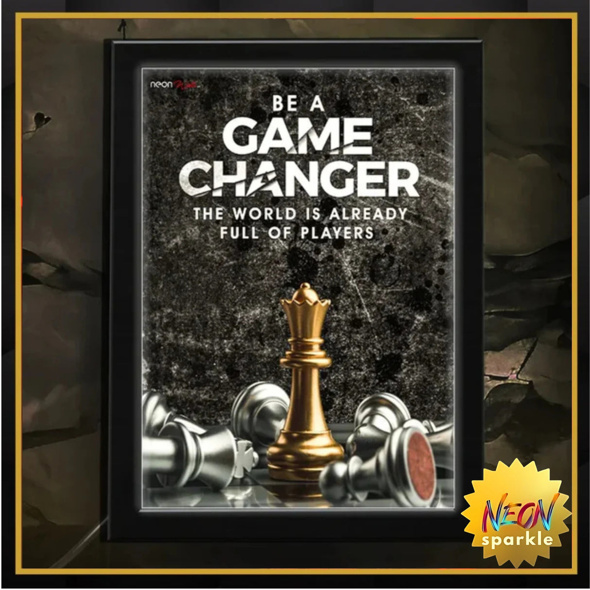 Be a Game Changer Motivational | Inspirational | Neon Frame