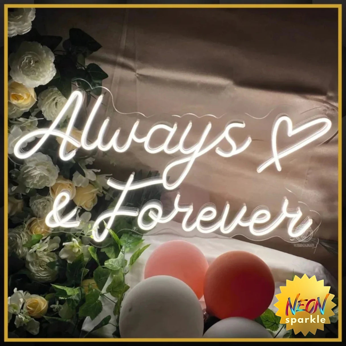 Always & Forever Neon Sign