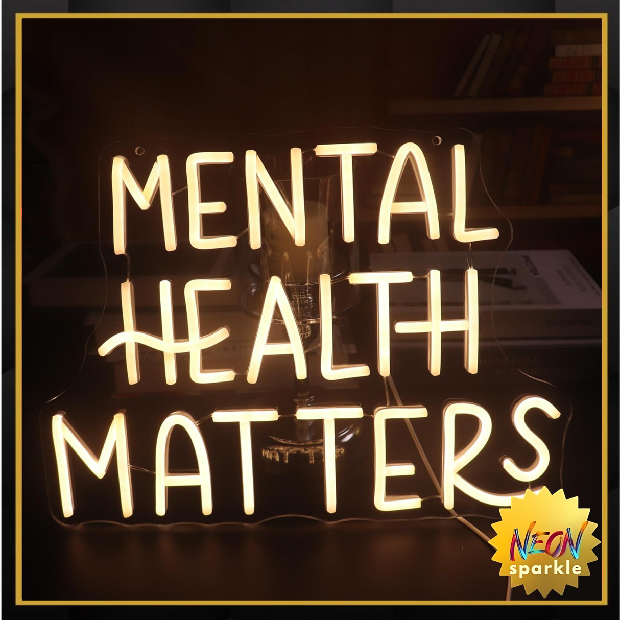 Mental Health Matters Neon Sign, USB Dimmer Light, Positive Quotes