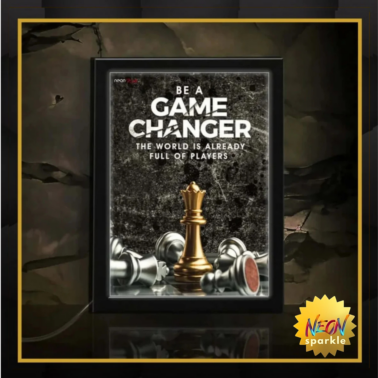 Be a Game Changer Motivational - Neon Frame