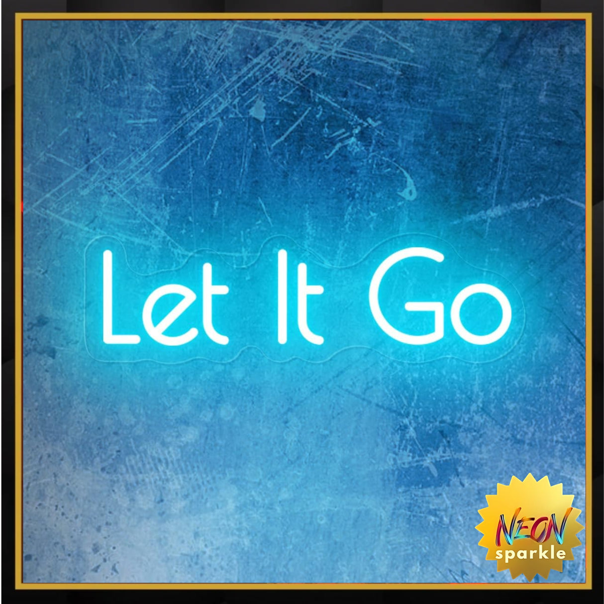 Let it Go Neon Sign for Party Wall Decor LED Sign, USB Powered