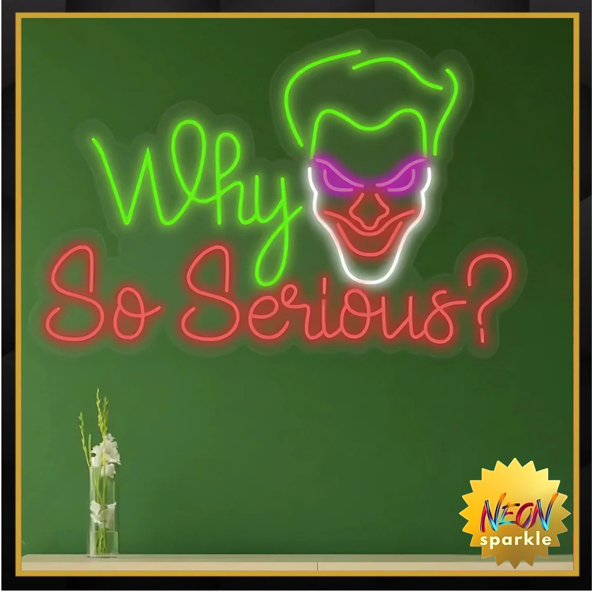 Why So Serious Neon Sign - LED Wall Light for Game Rooms by Neon Sparkle