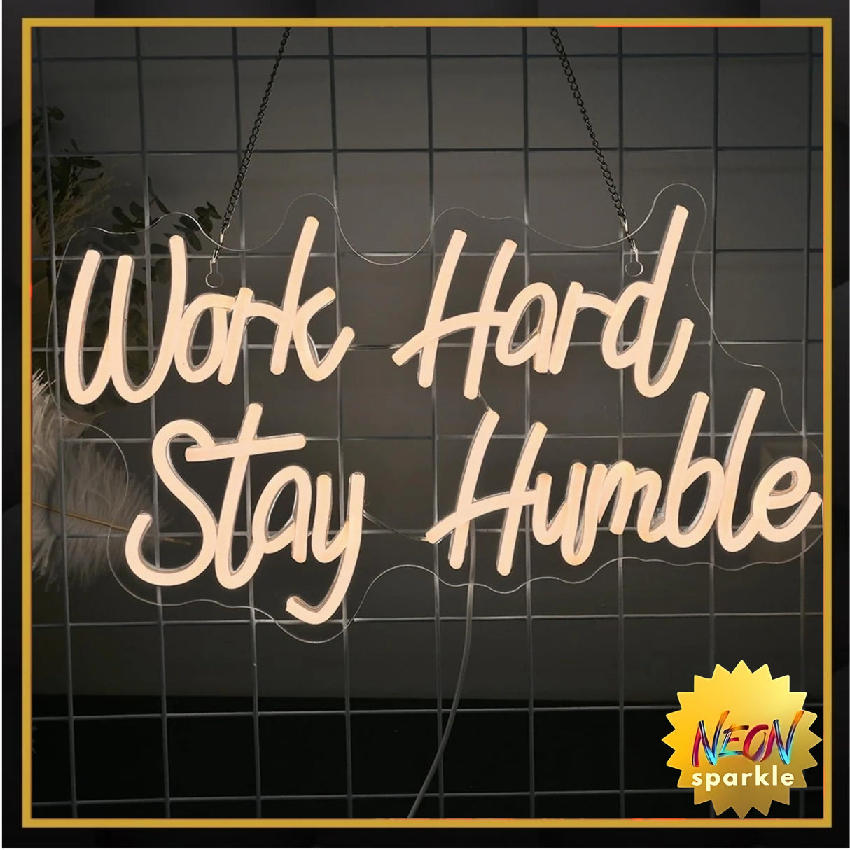 Work Hard Stay Humble Neon Sign - Motivational LED Wall Light by Neon Sparkle