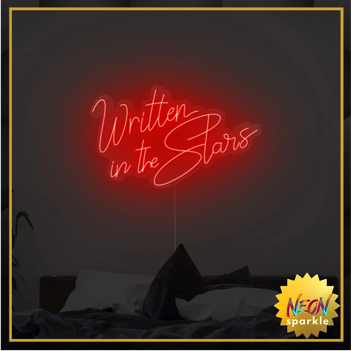 Written In The Stars Neon Sign