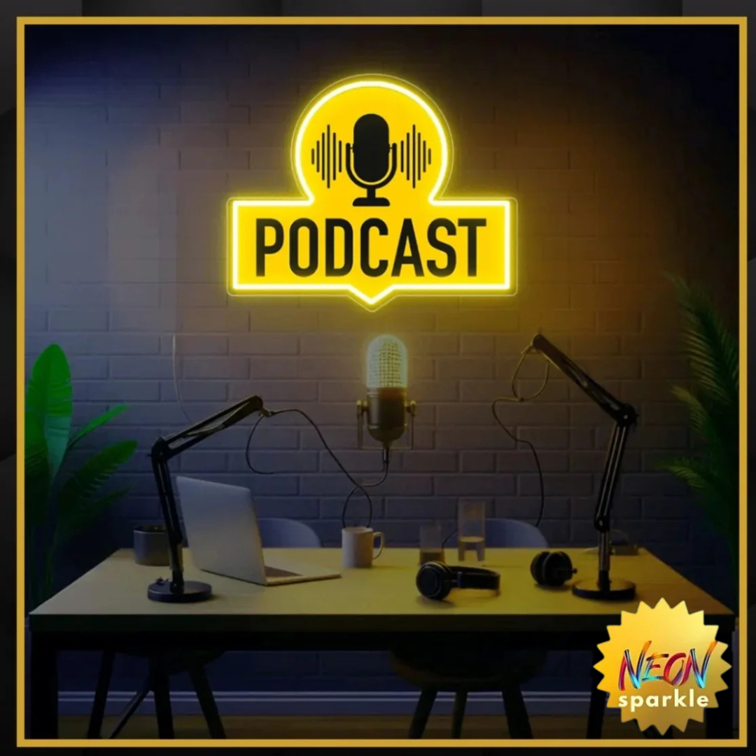 Podcast UV Neon Sign