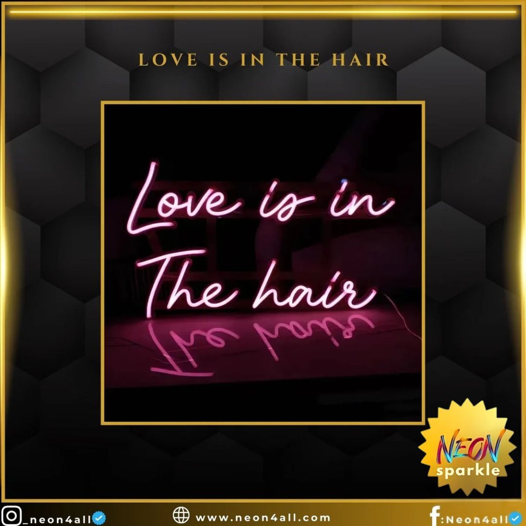 Love is in The Hair