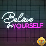 Believe in Yourself Neon Light - LED Wall Sign by Neon Sparkle