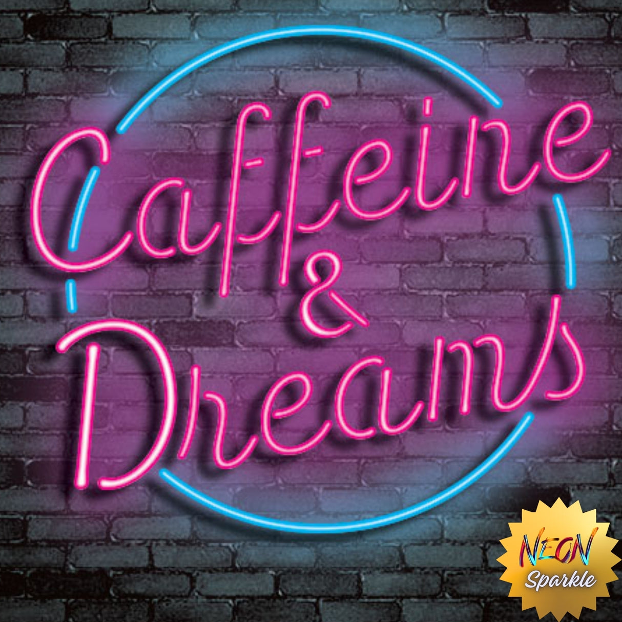 Caffeine and Dreams Neon Sign – LED Wall Light for Coffee Bars by Neon Sparkle