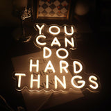 You Can Do Hard Things Wall Hanging Neon Sign, Positive Quotes Decorative Neon Lights