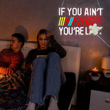 IF You Ain't First,You're Last Neon Sign for Wall LED