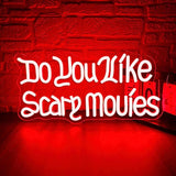 Do You like Scary Movies Neon Signs for Wall Decor, Dimmable Halloween Decoration Gothic Font Scary Movies Sign, USB Neon Light